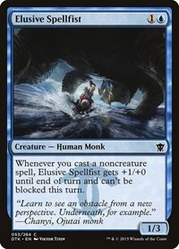 Elusive Spellfist, Dragons of Tarkir