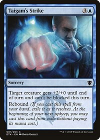 Taigam's Strike, Dragons of Tarkir