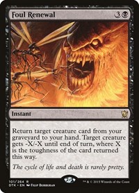 Foul Renewal, Dragons of Tarkir