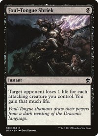 Foul-Tongue Shriek, Dragons of Tarkir