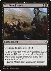 Virulent Plague, Dragons of Tarkir