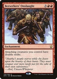 Berserkers' Onslaught, Dragons of Tarkir