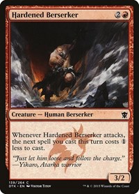 Hardened Berserker, Dragons of Tarkir