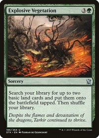 Explosive Vegetation, Dragons of Tarkir