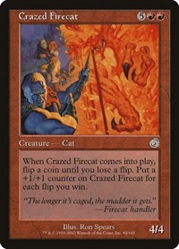 Crazed Firecat, Torment