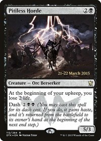 Pitiless Horde, Prerelease Cards