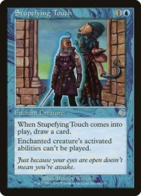 Stupefying Touch, Torment