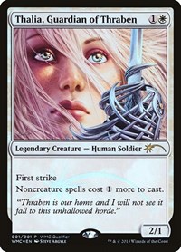 Thalia, Guardian of Thraben, WMCQ Promo Cards