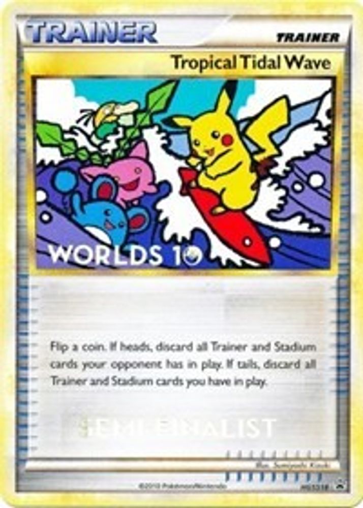 Tropical Tidal Wave - HGSS18 (Worlds 10) [Semi-Finalist]