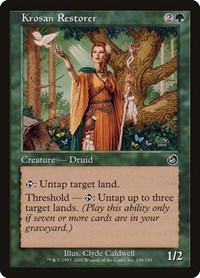 Krosan Restorer, Torment