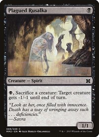 Plagued Rusalka, Modern Masters 2015